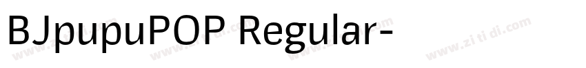 BJpupuPOP Regular字体转换